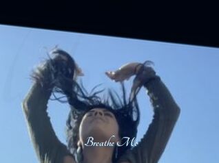 Breathe_Me