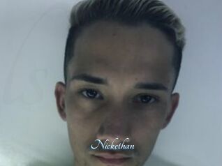 Nickethan