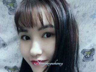 Nomoneynohoney